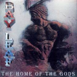 Bay Leaf : The Home of the Gods